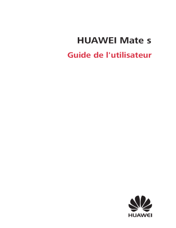 Huawei Mate S Manuel utilisateur | Fixfr