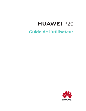 Huawei P20 Manuel utilisateur | Fixfr