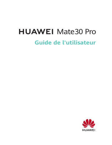 Huawei Mate 30 Pro Manuel utilisateur | Fixfr