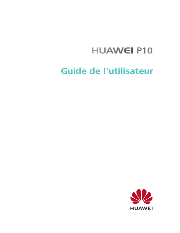 Huawei P10 Manuel utilisateur | Fixfr