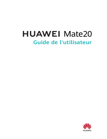 Huawei Mate 20 Manuel utilisateur | Fixfr