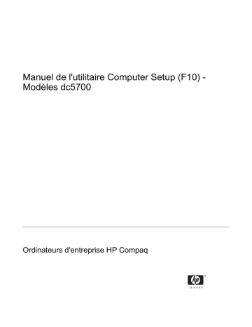 Compaq dc5700 Microtower PC | Mode d'emploi | HP Compaq dc5700 Small Form Factor PC Manuel utilisateur | Fixfr