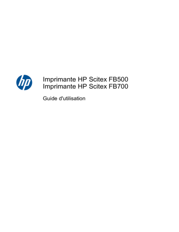 Scitex FB500 Industrial Printer | Mode d'emploi | HP Scitex FB700 Industrial Printer Manuel utilisateur | Fixfr
