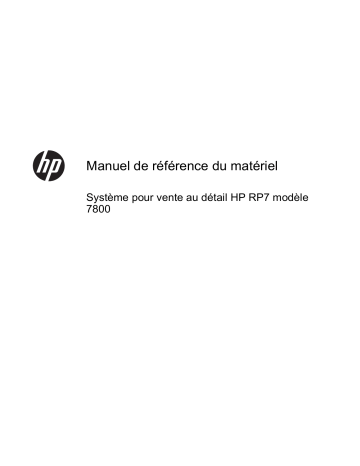 HP RP7 Retail System Model 7800 Base Model Manuel utilisateur | Fixfr