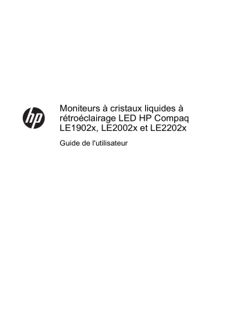 Compaq LE2202x 21.5-inch LED Backlit LCD Monitor | Compaq LE2002x 20-inch LED Backlit LCD Monitor | HP Compaq LE1902x 18.5-inch LED Backlit LCD Monitor Manuel utilisateur | Fixfr