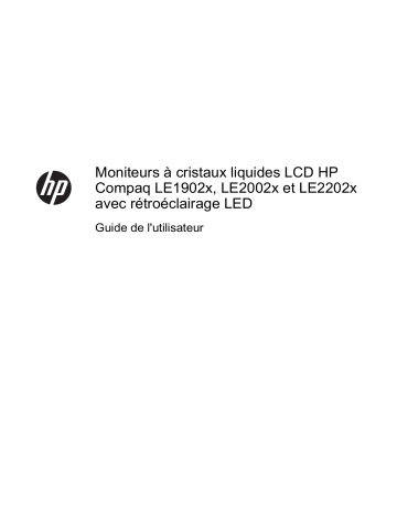 Compaq LE2202x 21.5-inch LED Backlit LCD Monitor | Compaq LE2002x 20-inch LED Backlit LCD Monitor | Compaq LE2002xm 20-inch LED Backlit LCD Monitor | HP Compaq LE1902x 18.5-inch LED Backlit LCD Monitor Manuel utilisateur | Fixfr