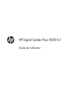 HP Digital Sender Flow 8500 fn1 Document Capture Workstation series Manuel utilisateur