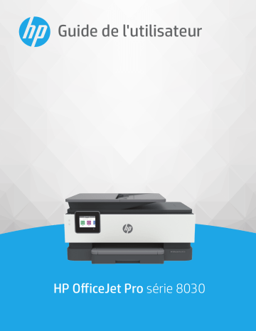 HP OfficeJet Pro 8030 All-in-One Printer series Manuel utilisateur | Fixfr
