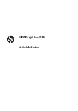 HP Officejet Pro 6830 e-All-in-One Printer series Manuel utilisateur