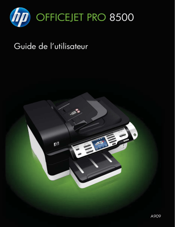 HP Officejet Pro 8500 All-in-One Printer series - A909 Manuel utilisateur | Fixfr