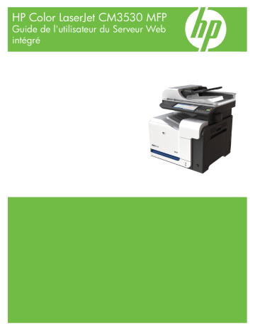 HP Color LaserJet CM3530 Multifunction Printer series Manuel utilisateur | Fixfr