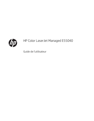 HP Color LaserJet Managed E55040 series Manuel utilisateur | Fixfr