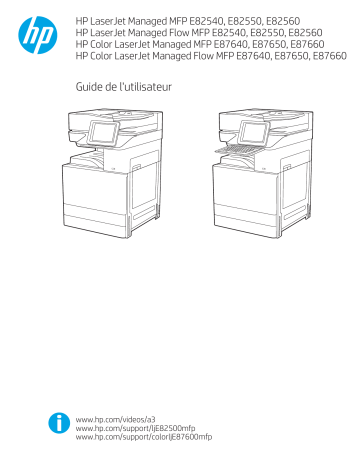 LaserJet Managed MFP E82540-E82560 series | HP Color LaserJet Managed MFP E87640-E87660 series Manuel utilisateur | Fixfr