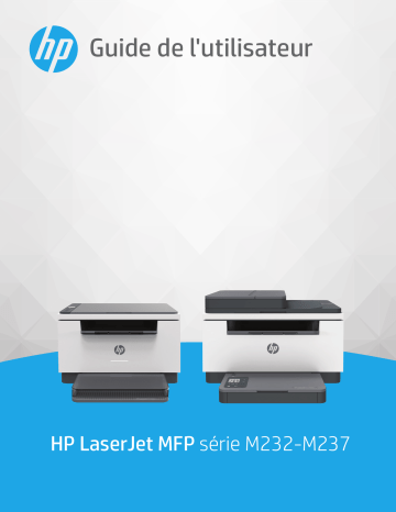 HP LaserJet MFP M232-M237 Printer series Manuel utilisateur | Fixfr