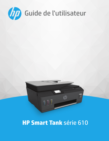 Smart Tank 617 Wireless All-in-One | Smart Tank 618 Wireless All-in-One | HP Smart Tank 615 Wireless All-in-One Manuel utilisateur | Fixfr