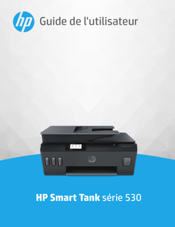 Smart Tank 531 Wireless All-in-One | Smart Tank 538 Wireless All-in-One | Smart Tank 530 Wireless All-in-One | HP Smart Tank 532 Wireless All-in-One Manuel utilisateur | Fixfr