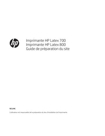 Latex 800 W Printer | Latex 700 W Printer | Latex 700 Printer | Mode d'emploi | HP Latex 800 Printer Manuel utilisateur | Fixfr