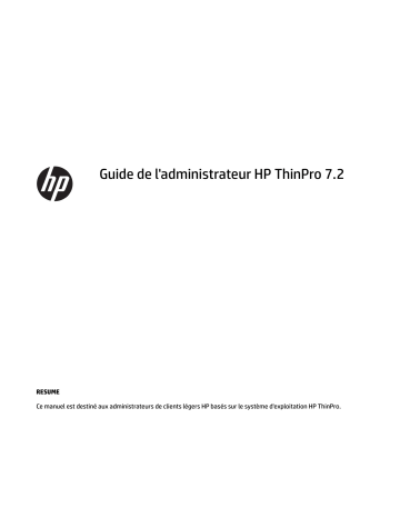 t430 Thin Client | t740 Thin Client | mt32 Mobile Thin Client | t640 Thin Client | t420 Thin Client | t628 Thin Client | t530 Thin Client series | t638 Thin Client | t730 Thin Client | mt45 Mobile Thin Client | Mode d'emploi | HP t540 Thin Client Manuel utilisateur | Fixfr