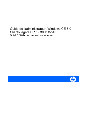 T5540 THIN CLIENT | Mode d'emploi | HP Compaq t5530 Thin Client Manuel utilisateur | Fixfr