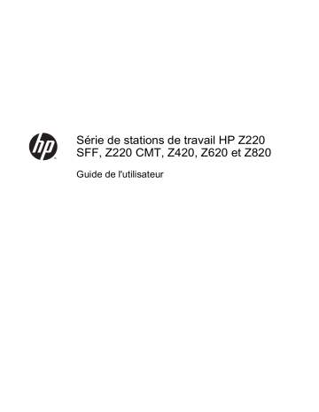 Z220 Small Form Factor Workstation | Z820 Workstation | Z220 Convertible Minitower Workstation | Z620 Workstation | HP Z420 Workstation Manuel utilisateur | Fixfr