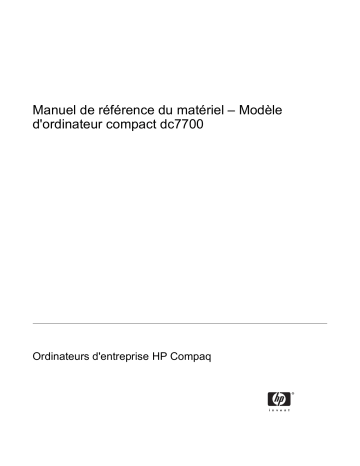 dc72 Base Model Blade Workstation Client | dc72 Blade Workstation Client | HP Compaq dc7700 Small Form Factor PC Guide de référence | Fixfr