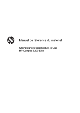HP Compaq 8200 Elite All-in-One PC Manuel utilisateur