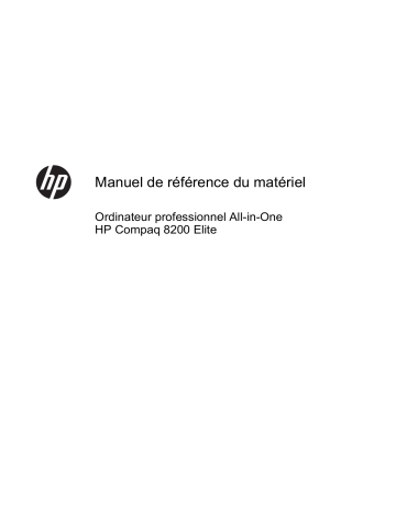 HP Compaq 8200 Elite All-in-One PC Manuel utilisateur | Fixfr