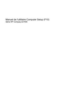 HP Compaq dx7400 Small Form Factor PC Manuel utilisateur