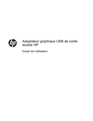 HP USB Dual Output USB Graphics Adapter Manuel utilisateur | Fixfr