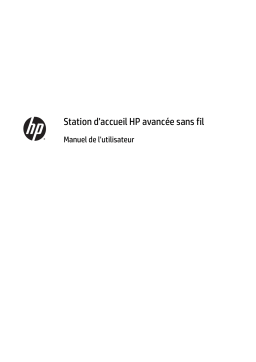 HP Advanced Wireless Docking Station Manuel utilisateur