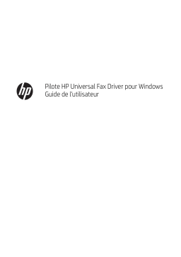 HP Universal Fax Driver for Windows Manuel utilisateur