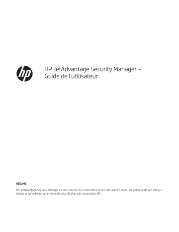 JetAdvantage Security Manager 10 Device E-LTU | HP JetAdvantage Security Manager 250 Device E-LTU Manuel utilisateur | Fixfr