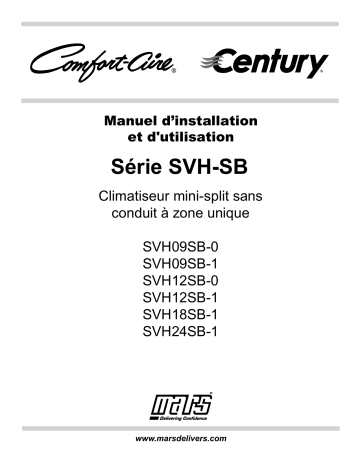 A-SVH24SB-1 | SVH18SB-1-CY | A-SVH12SB-0-CY | SVH12SB-0-CY | B-SVH12SB-1-CY | SVH24SB-1-CY | A-SVH12SB-1-CY | B-SVH18SB-1-CY | A-SVH09SB-1 | SVH24SB-1 | A-SVH09SB-0 | A-SVH09SB-1-CY | SVH12SB-0 | B-SVH12SB-0-CY | Century SVH18SB-1 18K MINISPLIT HP INVERTER Manuel utilisateur | Fixfr