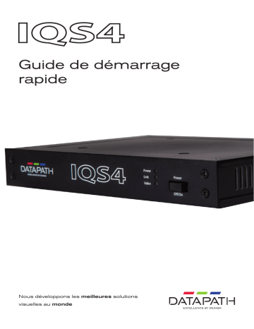 Datapath IQS4 Guide de démarrage rapide | Fixfr