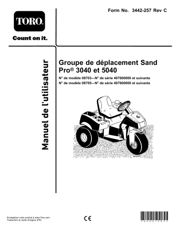 Sand Pro 5040 Traction Unit | Toro Sand Pro 3040 Traction Unit Riding Product Manuel utilisateur | Fixfr
