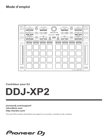 Pioneer DDJ-XP2 DJ Controller Manuel du propriétaire | Fixfr