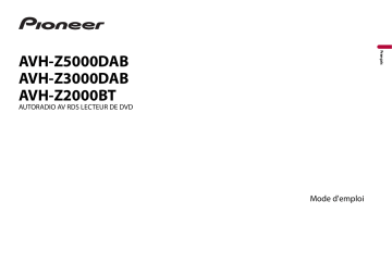 AVH-Z2000BT | Pioneer AVH-Z3000DAB Manuel utilisateur | Fixfr