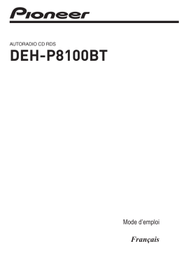 Pioneer DEH-P8100BT Manuel utilisateur