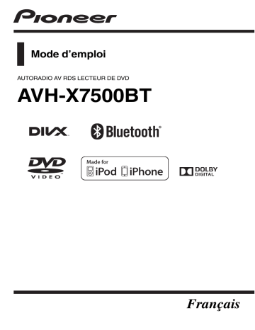 Pioneer AVH-X7500BT Manuel utilisateur | Fixfr