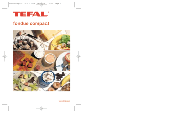 Tefal EF100010 FONDUE COMPACTE SILVER Appareil à fondue Manuel utilisateur | Fixfr