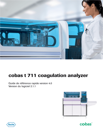 Guide de référence | Roche cobas t 711 Manuel utilisateur | Fixfr