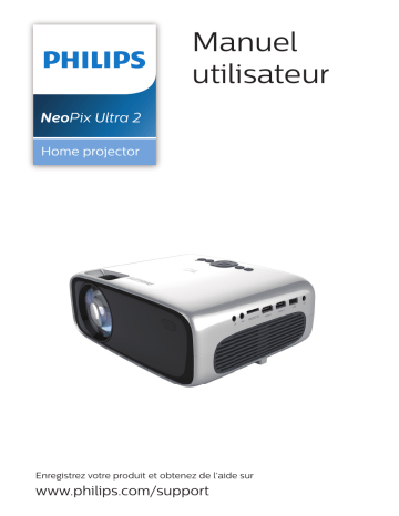 NEOPIX ULTRA 2 TV+ NPX644 | Manuel du propriétaire | Philips NPX642/INT NeoPix Ultra 2 Projecteur domestique Manuel utilisateur | Fixfr