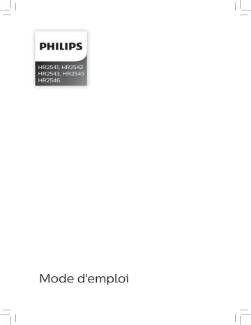 Philips HR2545/00 Daily Collection Mixeur plongeant ProMix Manuel utilisateur | Fixfr