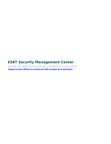 ESET Security Management Center 7.0 Manuel utilisateur | Fixfr