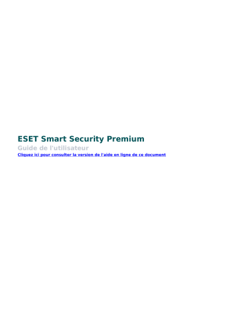 ESET Smart Security Premium 14 Manuel du propriétaire | Fixfr