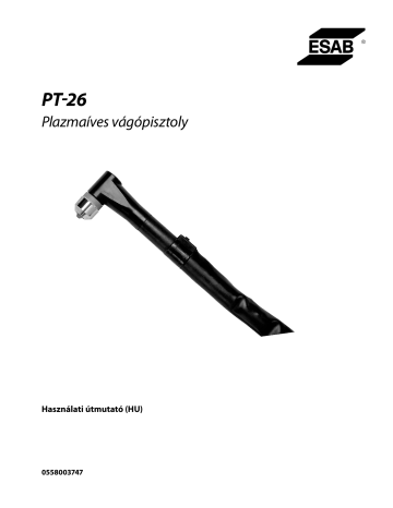 ESAB PT-26 Plasma Arc Cutting Torch Manuel utilisateur | Fixfr