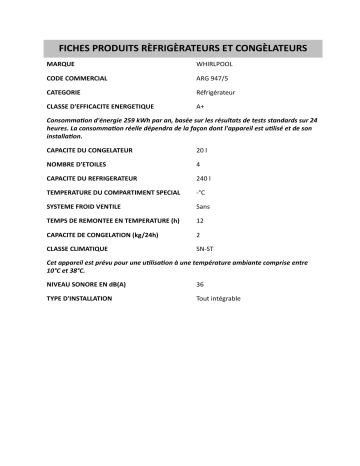 Product information | Whirlpool ARG 947/5 Refrigerator Manuel utilisateur | Fixfr