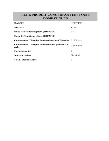 Product information | Hotpoint SY51X Oven Manuel utilisateur | Fixfr