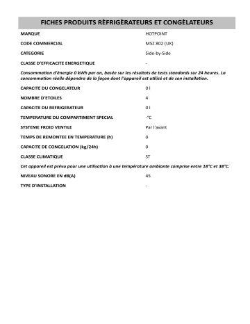 Product information | Hotpoint MSZ 802 (UK) Side-by-Side Manuel utilisateur | Fixfr