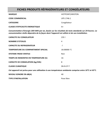 Product information | HOTPOINT/ARISTON UPS 1746.1 Freezer Manuel utilisateur | Fixfr